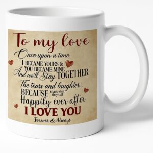 Forever My Love – Romantic Wife Mug Gift for Her – Anniversary, Wedding, Valentine’s Day, Birthday Gift
