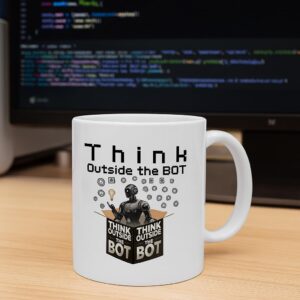 Think Outside the Bot Coffee Mug, Funny AI Robot Design, Gift for Tech Enthusiasts and Programmers